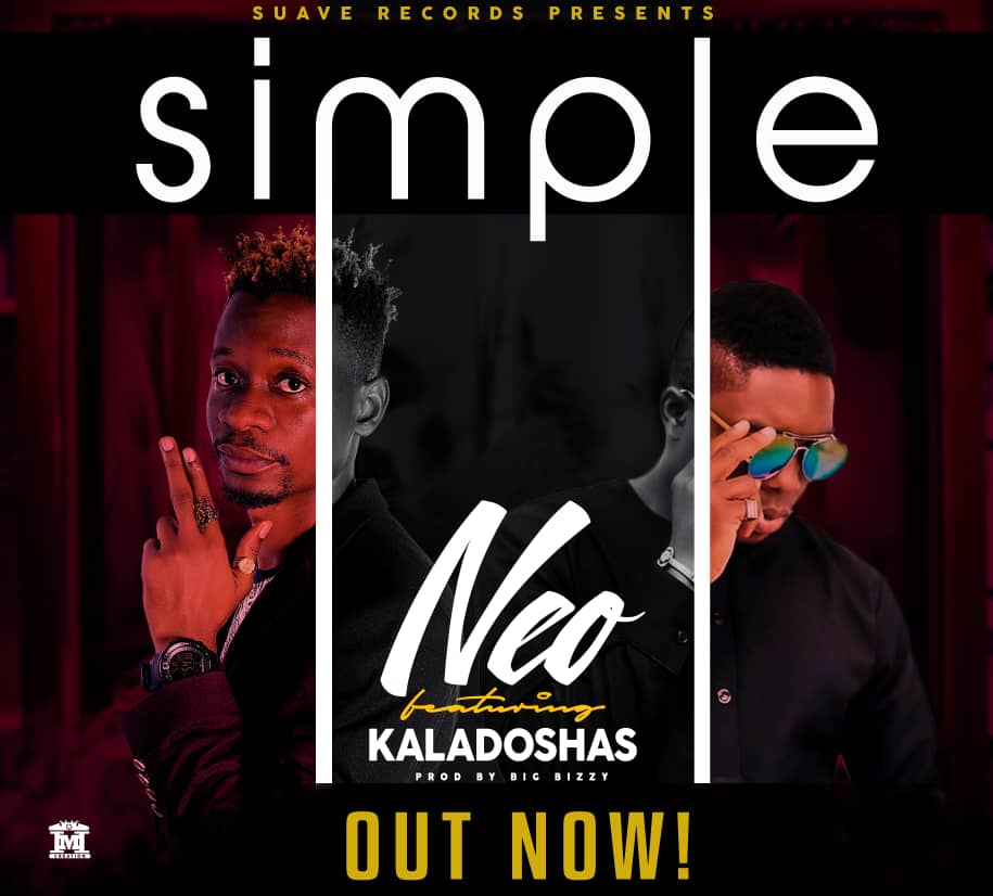 Neo ft. Kaladoshas - “Simple”