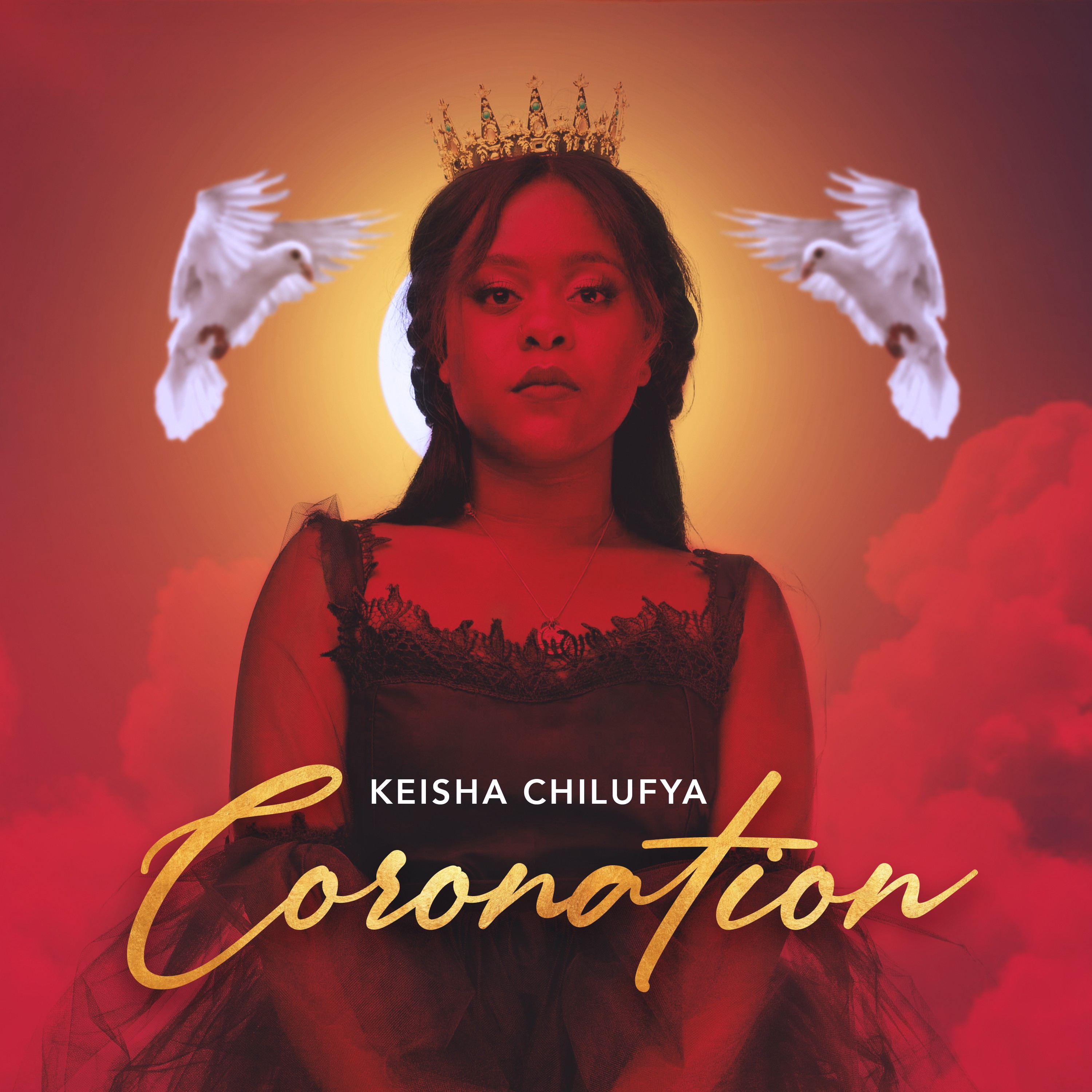 Keisha Chilufya - "Coronation"