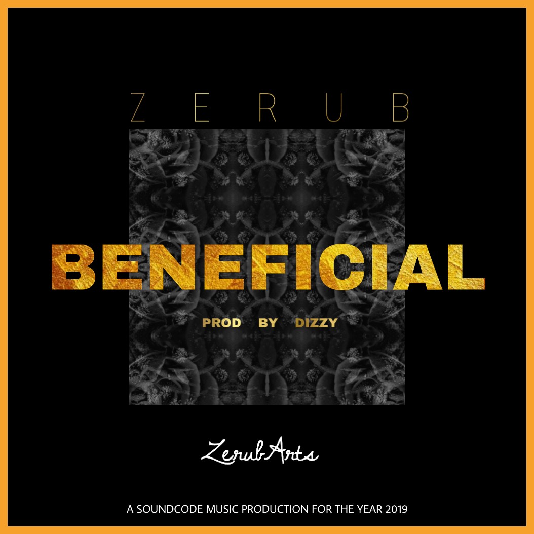 Download Zerub - Beneficial (Prod. By Dizzy)