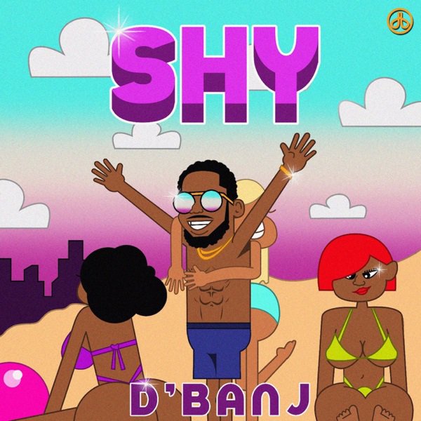 D’Banj – SHY