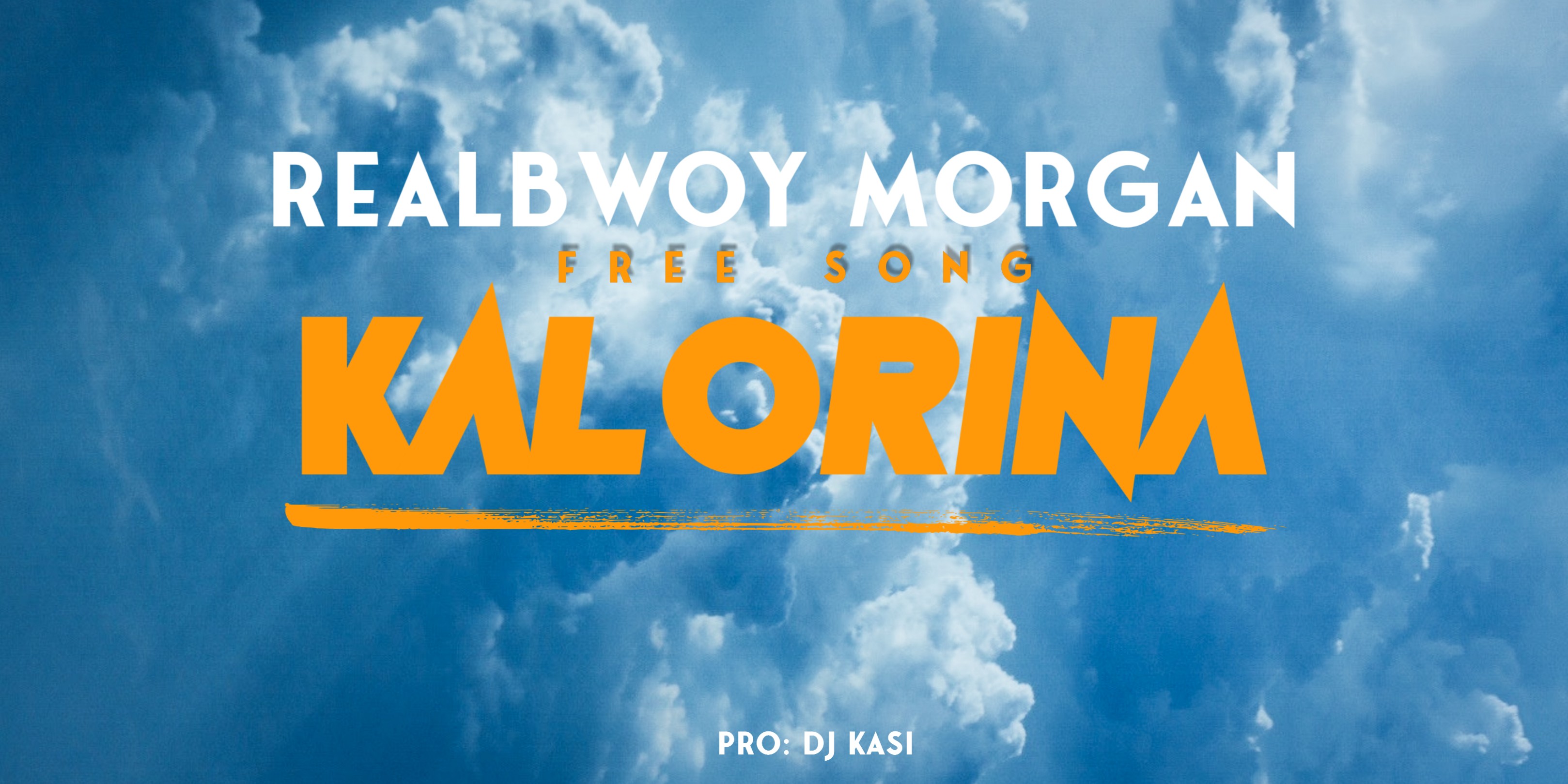 RealBwoy Morgan ,Karolina ,Free Song, Chorus,