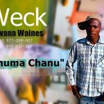 Weck Mwana Waines - "Chuma Chanu"