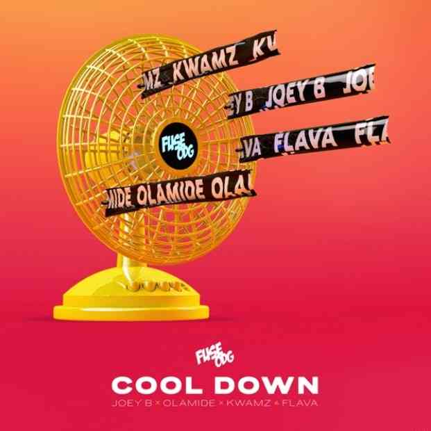 Fuse ODG ft. Olamide, Joey B, Kwamz & Flava – “Cool Down”