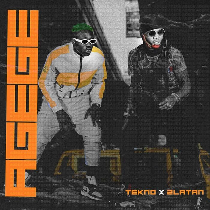 Tekno ft. Zlatan – "Agegae"