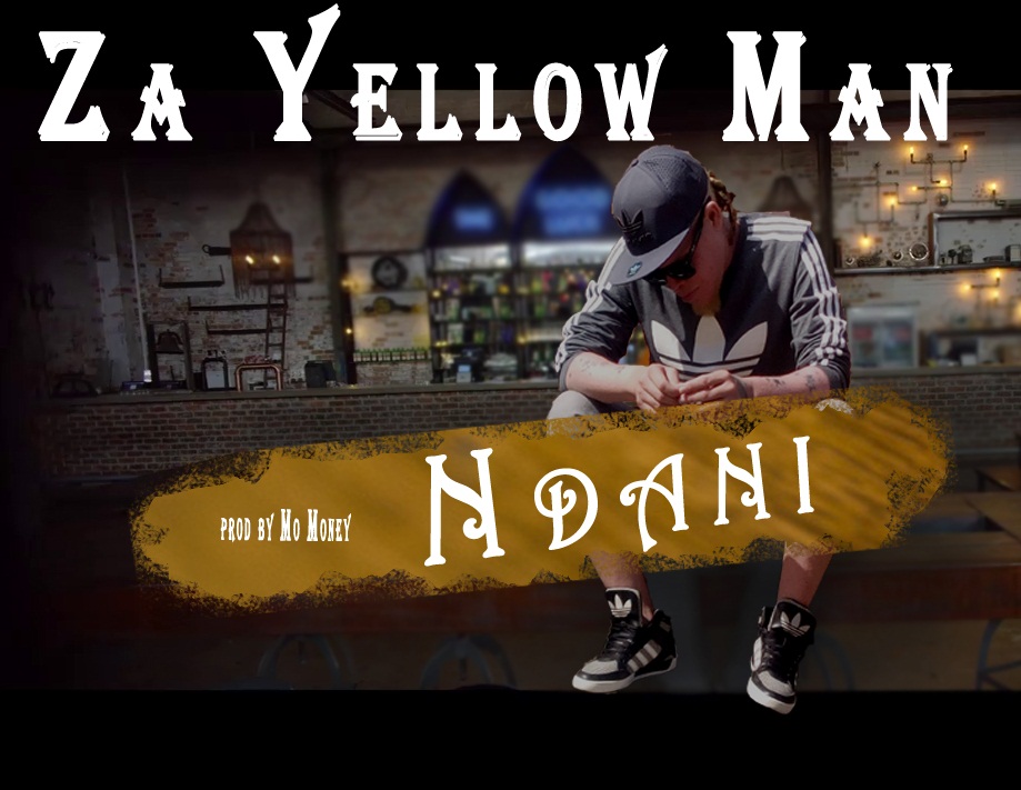 Za Yellow Man – “Ndani”