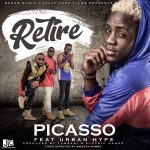 Picasso ft. Urban Hype - "Retire"