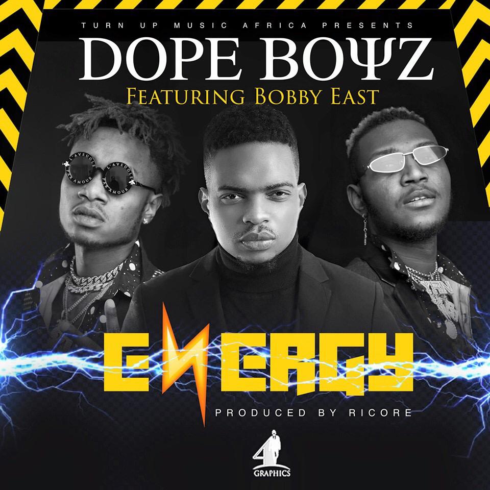 Dope Boys ft. Bobby East - Energy(Prod. by Ricore)