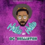 OC Osillation - "Hule Ni Hule"