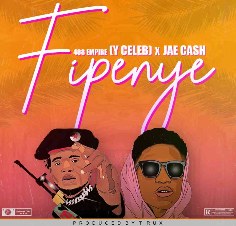 Y Celeb x Jae Cash – “Fipenye” [Audio]