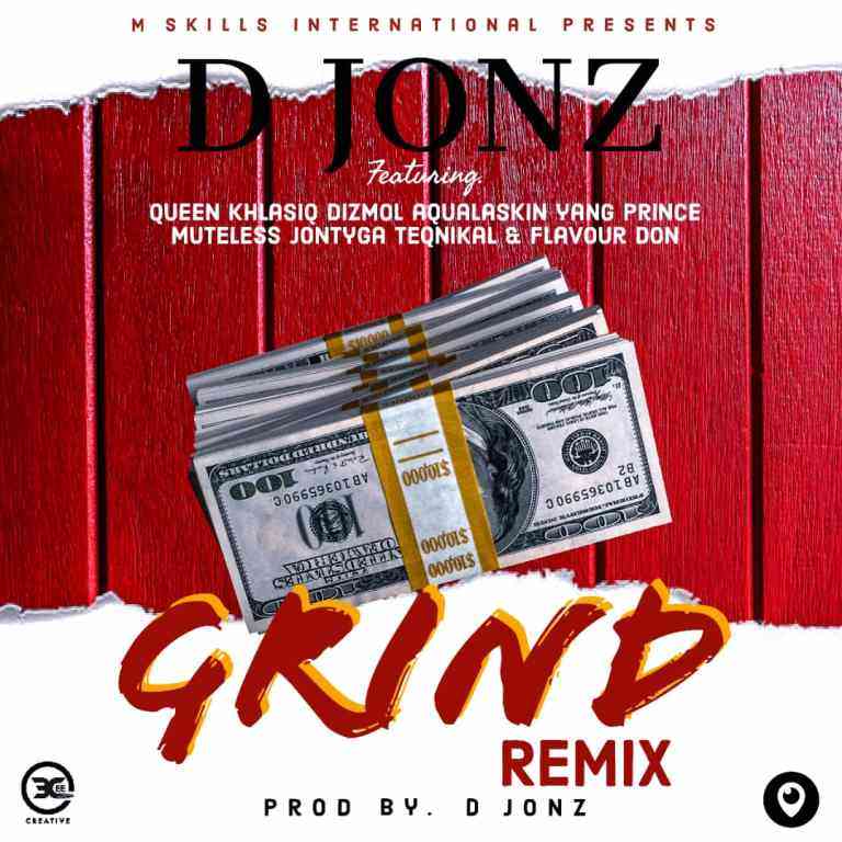 D Jonz ft. Various Artists – “Grind (Remix)” [Audio]