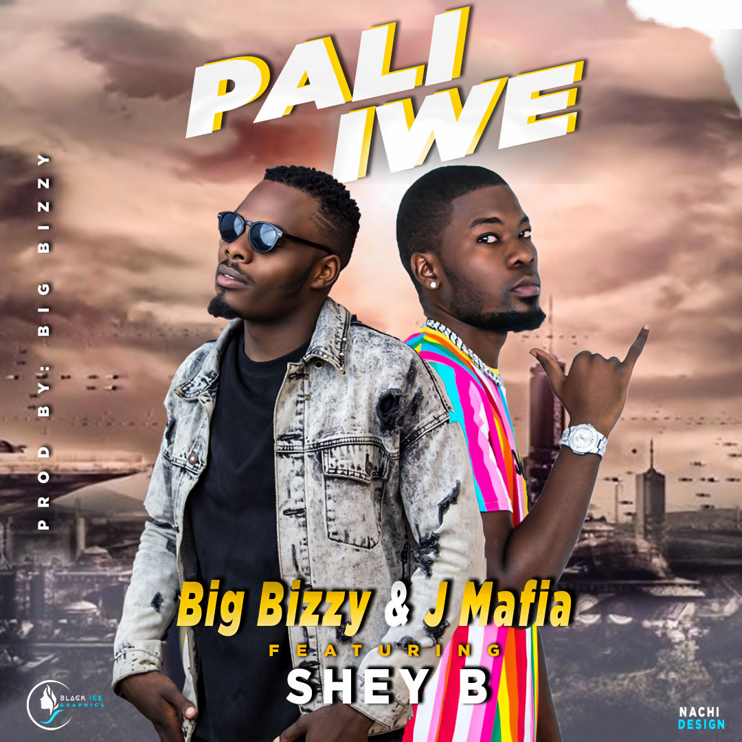 Big Bizzy & J Mafia Feat Shey B - "Pali Iwe" (Prod. By Big Bizzy) [Audio]