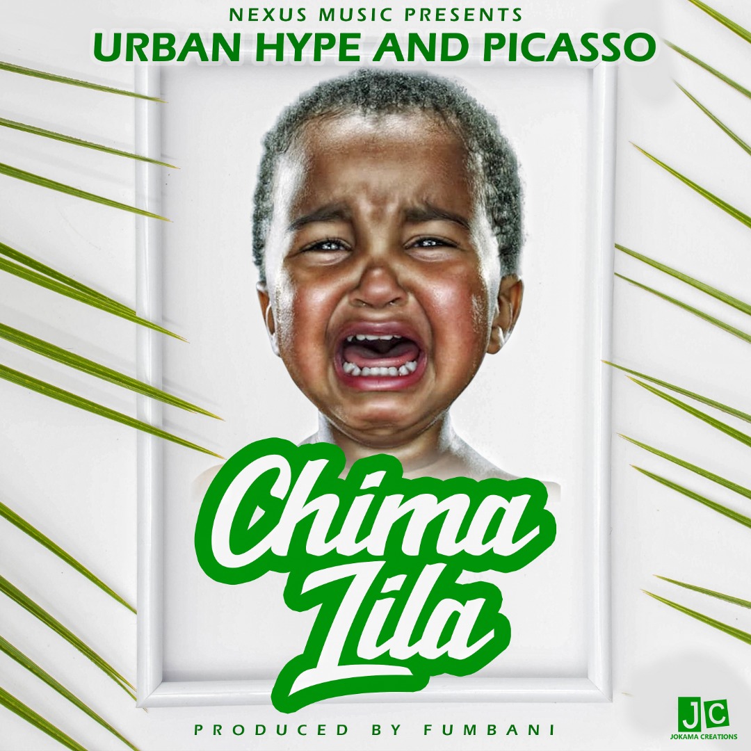 Urban Hype & Picasso - "Chima lila" (Prod. By Fumbani) [Audio]