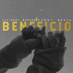 RealBwoy Morgan ft. Harry Bassa - "Beneficio" (Prod. By DJ Dro) [Audio]