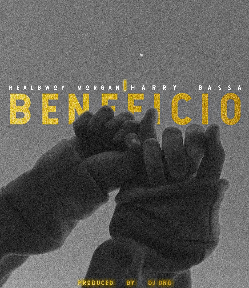 RealBwoy Morgan ft. Harry Bassa - "Beneficio" (Prod. By DJ Dro) [Audio]