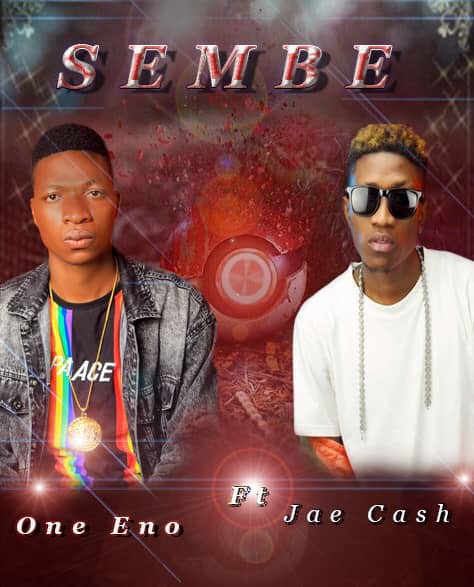 One Eno ft. Jae Cash - "Sembe" [Audio]