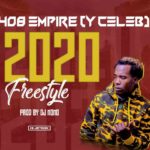 Y Celeb – “2020 Freestyle” [Audio]