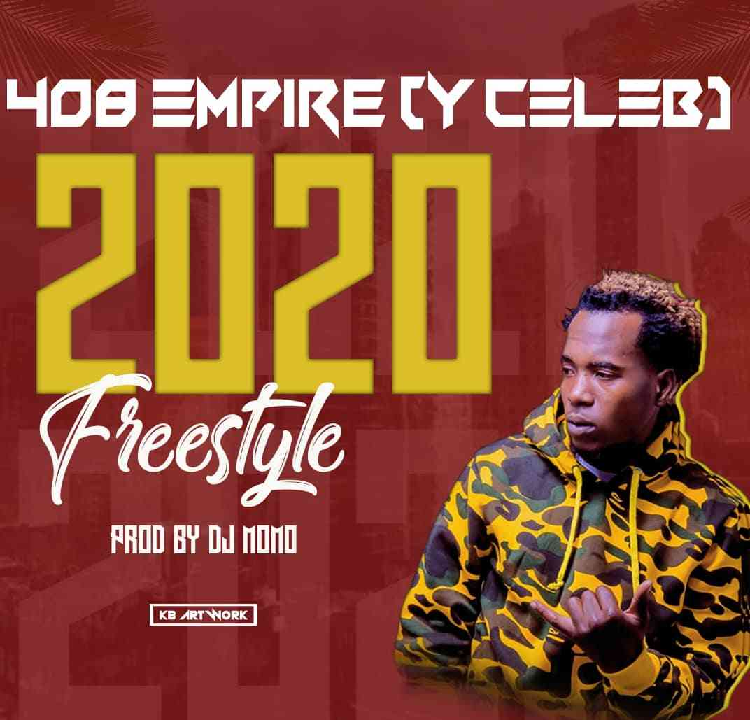 Y Celeb – “2020 Freestyle” [Audio]