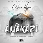 DOWNLOAD DOWNLOAD Urban Hype – "Anakazi" Mp3