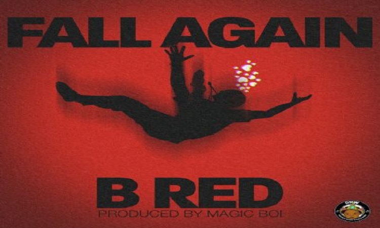 DOWNLOAD B Red - "Fall Again" Mp3