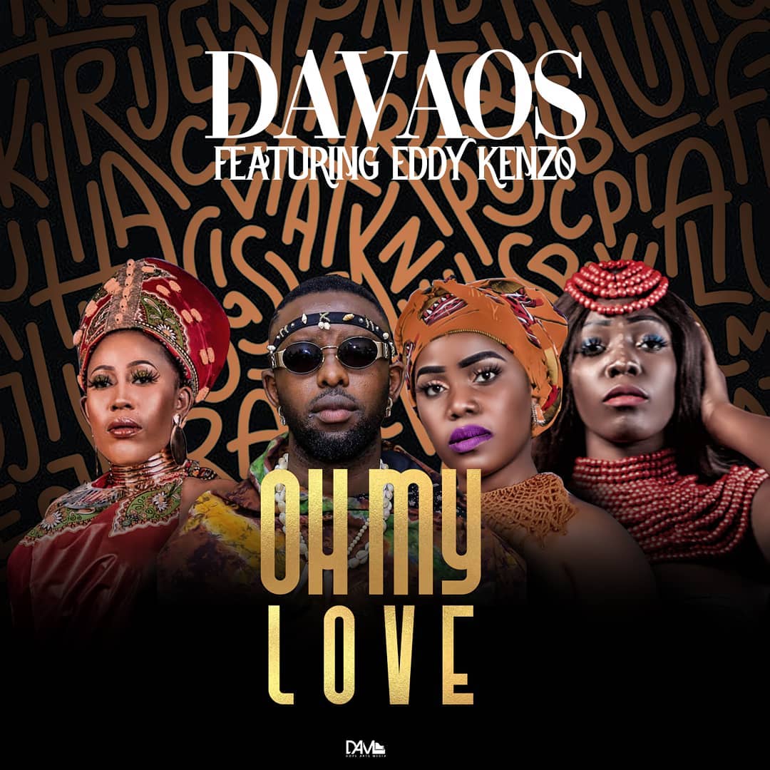 DOWNLOAD Davaos Ft. Eddy Kenzo - "Oh My Love (Remix)" Mp3