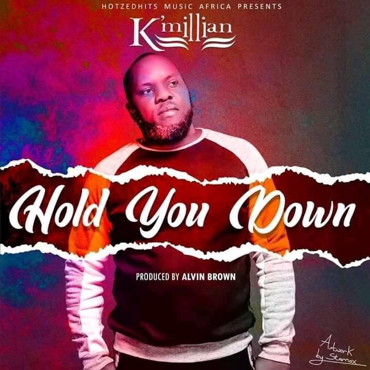 DOWNLOAD K Millian – “Hold You Down” Mp3