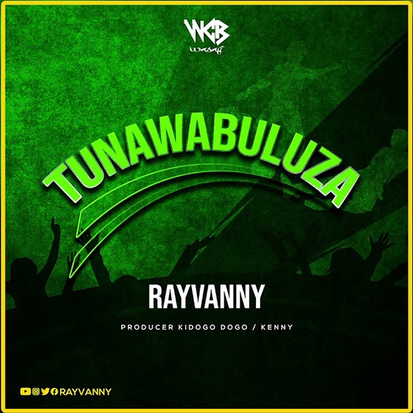 DOWNLOAD Rayvanny - "Tunawabuluza" Mp3