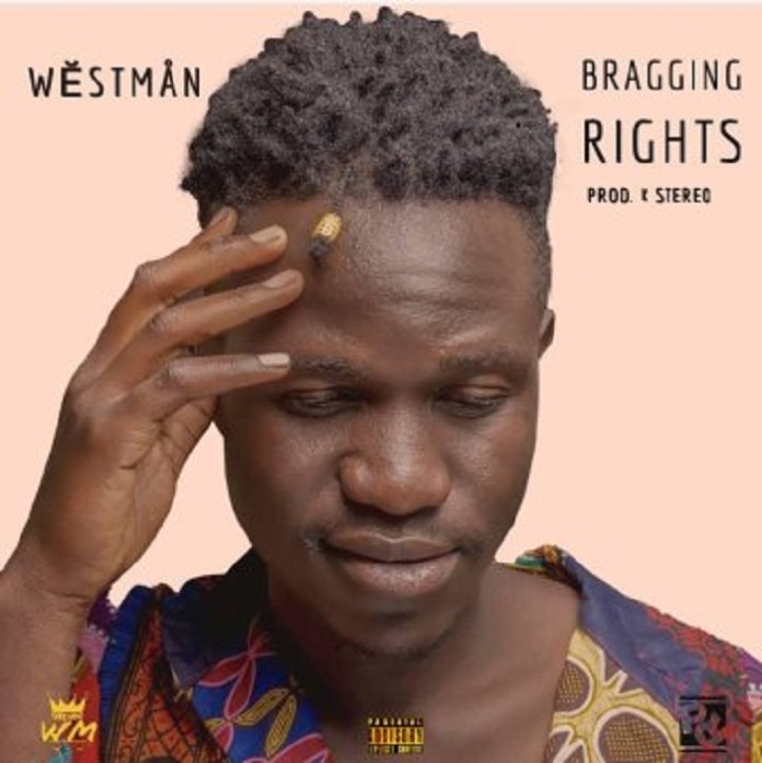 DOWNLOAD Westeman - Bragging Rights Mp3