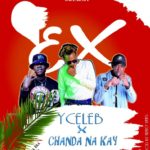 DOWNLOAD Y Celeb X Chanda Na kay – “Ex” Mp3