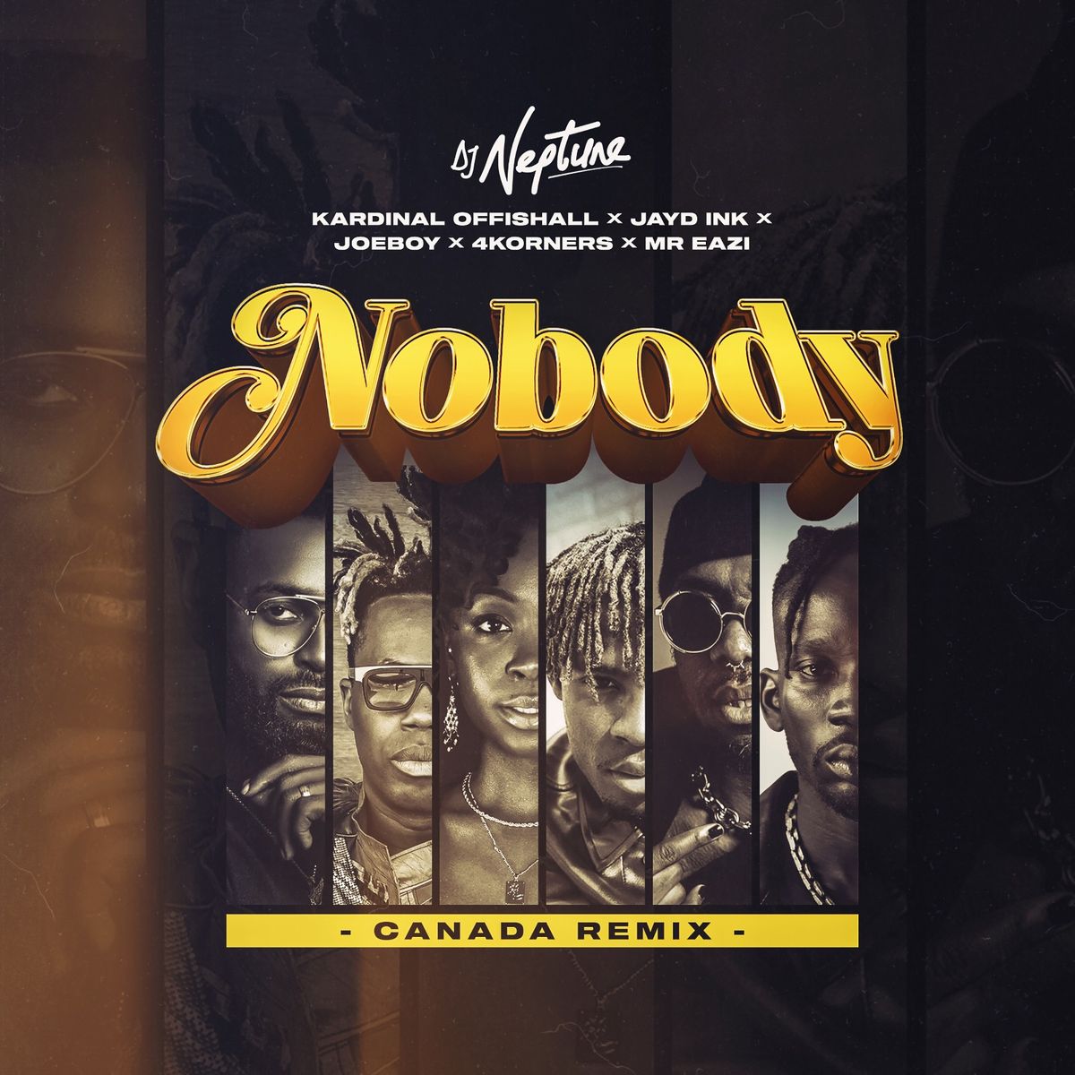 DOWNLOAD DJ Neptune ft. 4Korners, Kardinal Offishall, Jayd Ink, Joeboy & Mr Eazi – "Nobody (Canada Remix)" Mp3