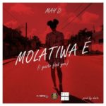 DOWNLOAD May D - "Molatiwa E" Mp3