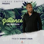 DOWNLOAD Mp3 Mr Warren - Patience