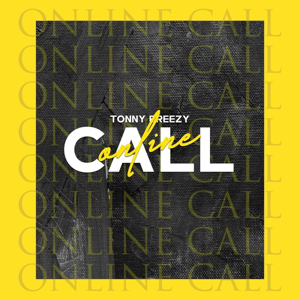DOWNLOAD Tonny Breezy – “Online Call” Mp3