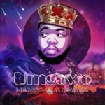 Heavy-K & Csana - "UMGOWO"