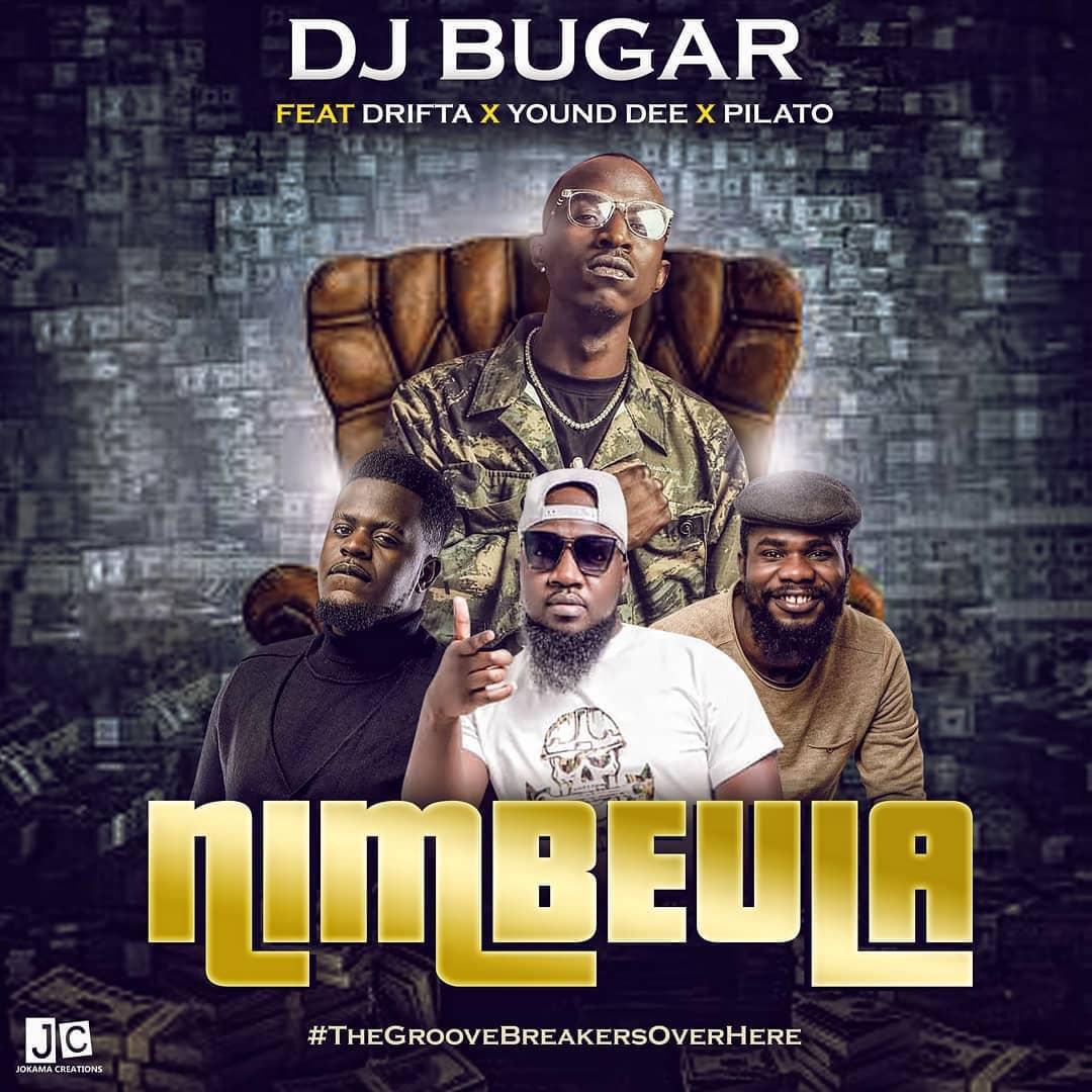 DOWNLOAD DJ Bugar Ft. Young Dee, Pilato, Drifta Trek - "Nimbeula" Mp3