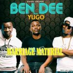 Ben Dee – Marriage Material Download Mp3