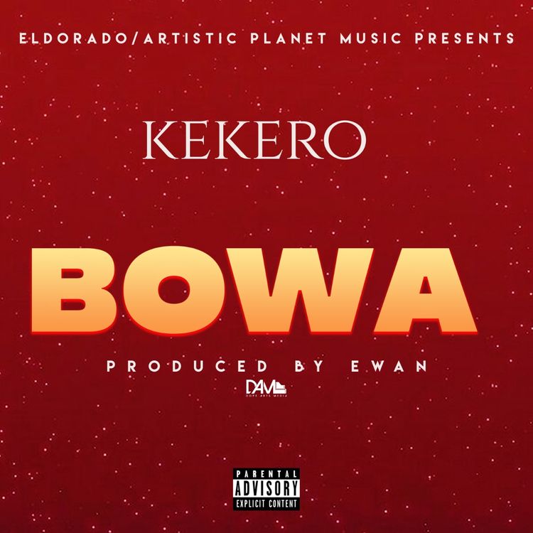 DOWNLOAD Kekero - "Bowa" (Prod. Ewan) Mp3