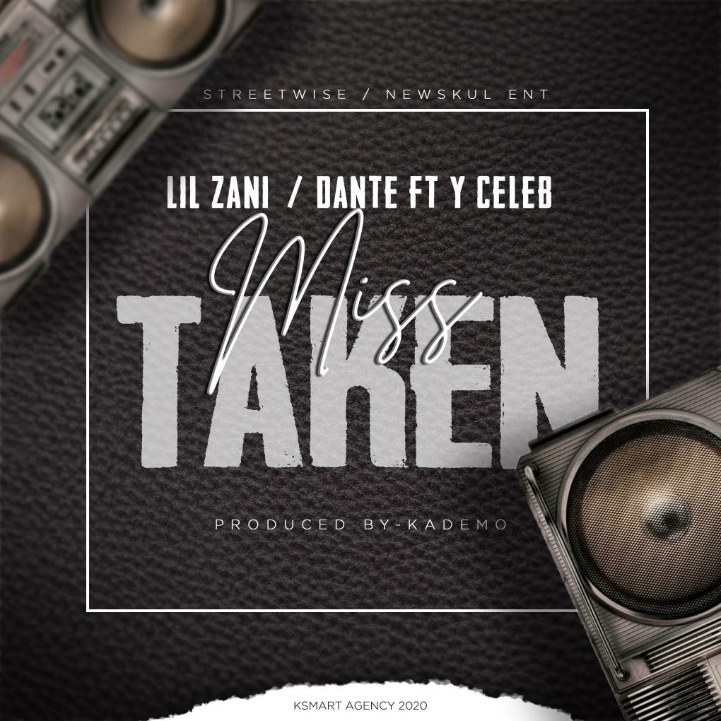 Lil Zanii x Dante ft. Y Celeb - "Miss Taken" Mp3