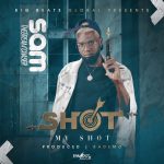 DOWNLOAD Sam Thedream’chaser – “Shoot My Shot” Mp3