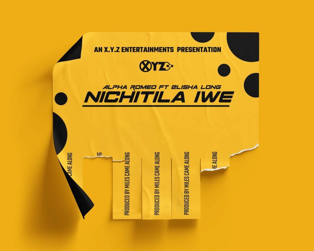 DOWNLOAD Alpha Romeo ft. Elisha Long – "Nichitila Iwe" Mp3