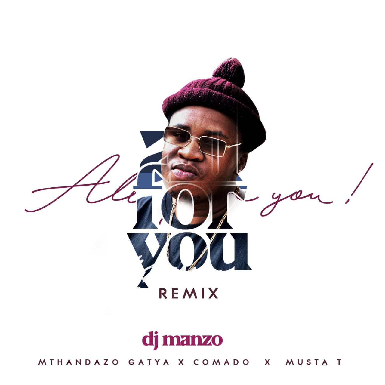 Dj Manzo SA ft. Mthandazo Gatya & Comado - "All For You (Remix)" Mp3