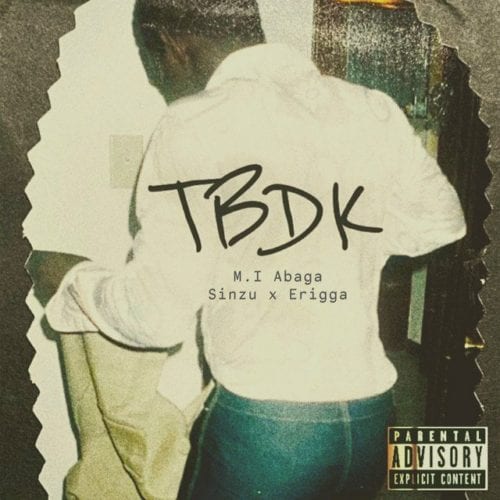 M.I Abaga ft. Sinzu & Erigga – “TBDK (This Beat Dey Knock)” Mp3