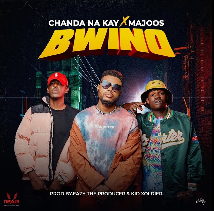 Chanda Na Kay & Majoos – "Bwino" Mp3