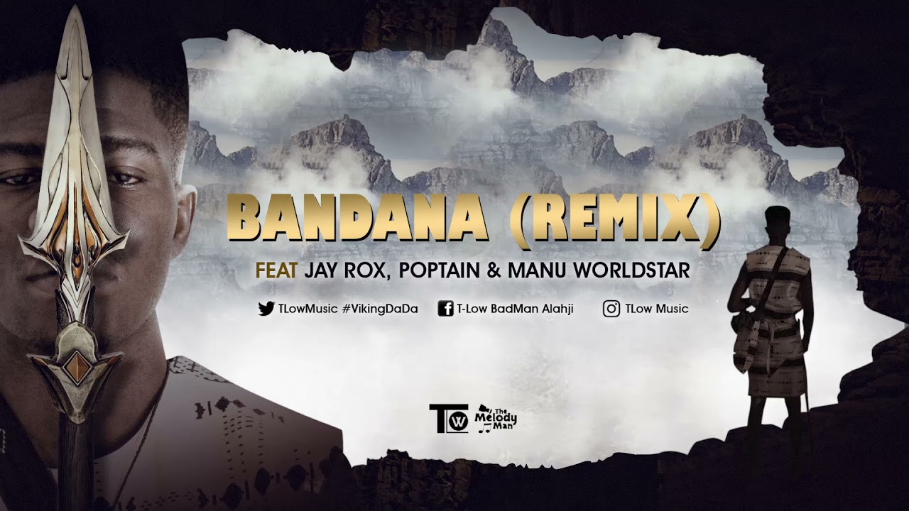 T-Low ft. Jay Rox, Poptain & Manu Worldstar - "Bandana (Remix)" Mp3