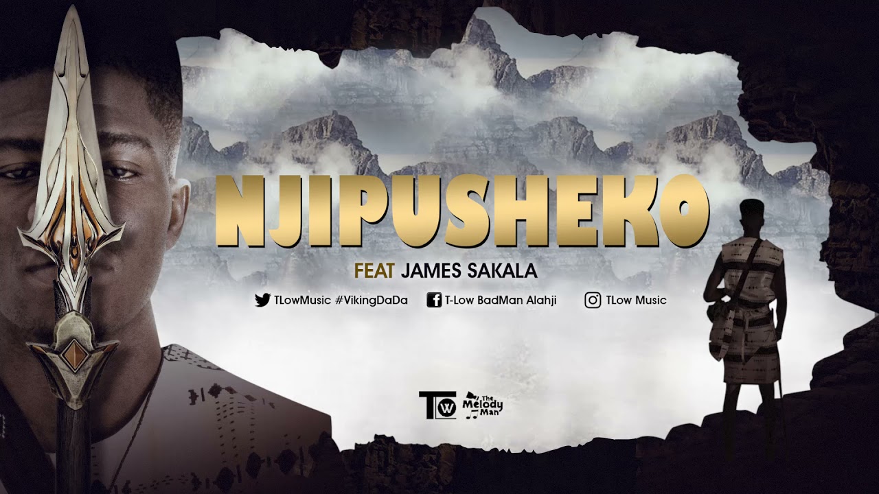 T-Low ft. James Sakala - "Njipusheko" Mp3