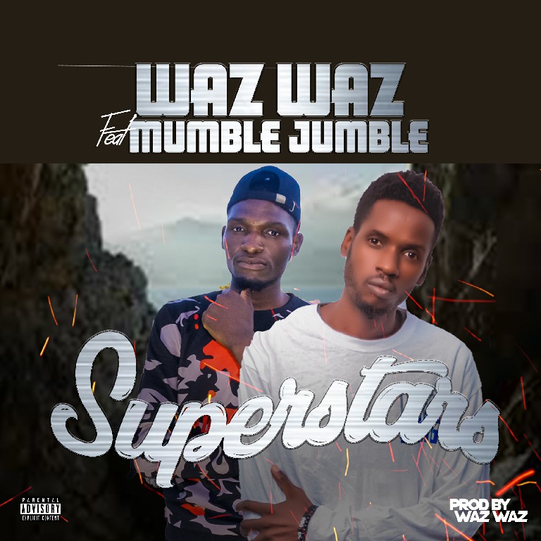 Waz Waz ft. Mumble Jumble - "Superstars" Mp3