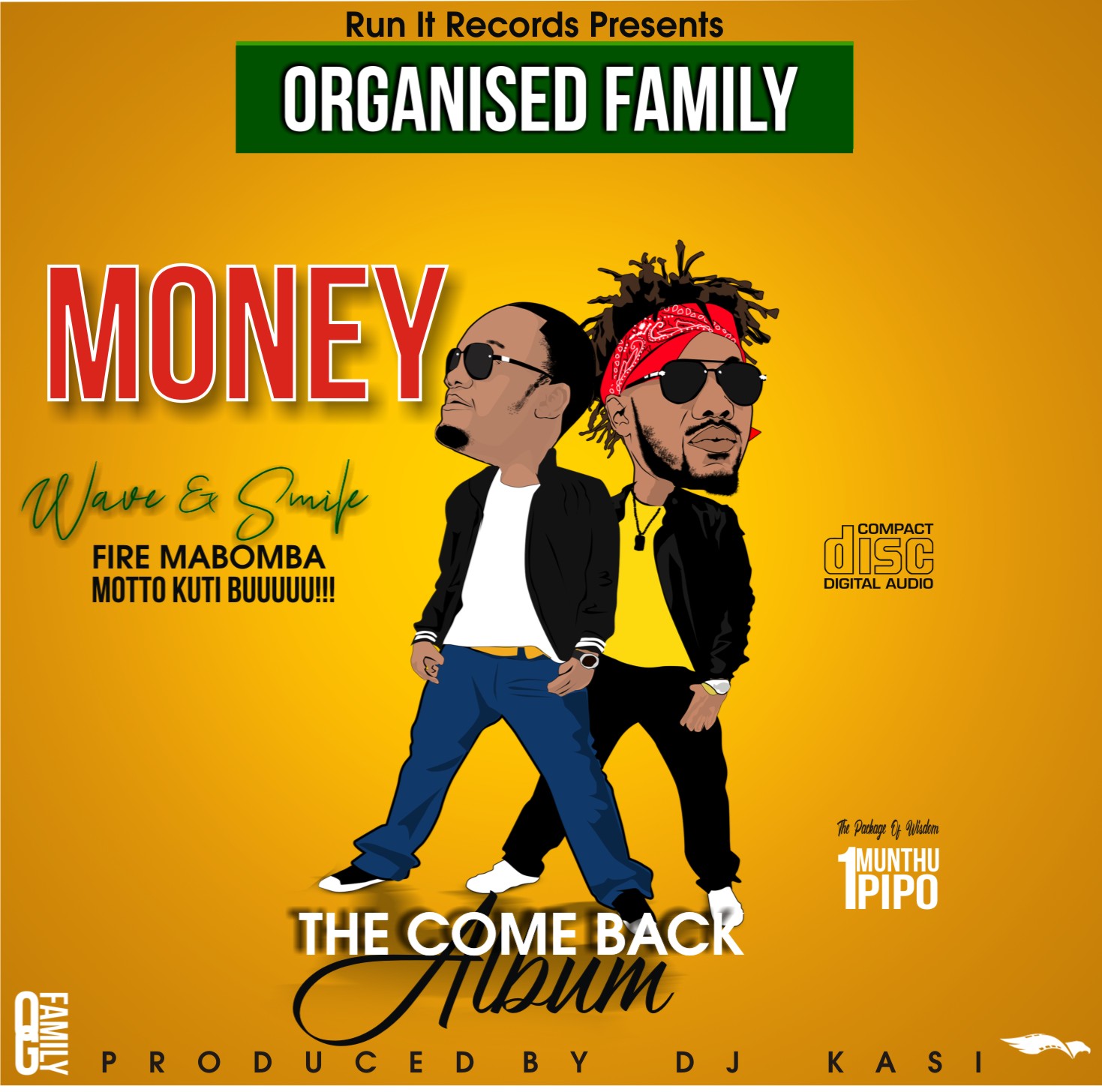 Organised Family - "Money" Mp3