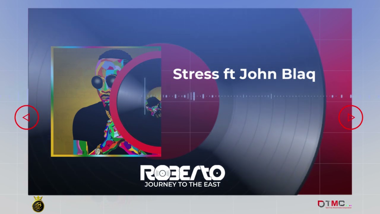 Roberto ft. John Blaq - "Stress" Mp3