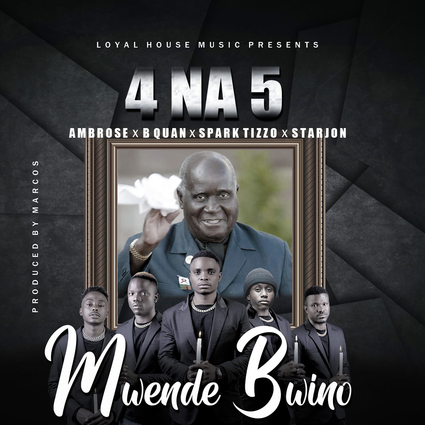 4 Na 5 Ft. Various Artists 'Mwende Bwino' Mp3 DOWNLOAD