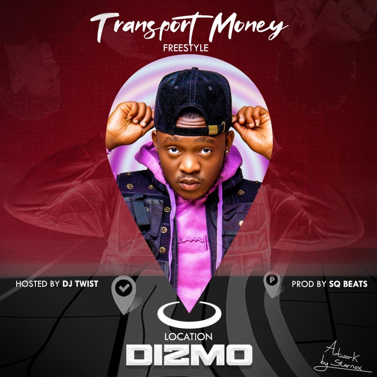 Dizmo – “Transport Money Freestyle” Mp3 DOWNLOAD Mp3