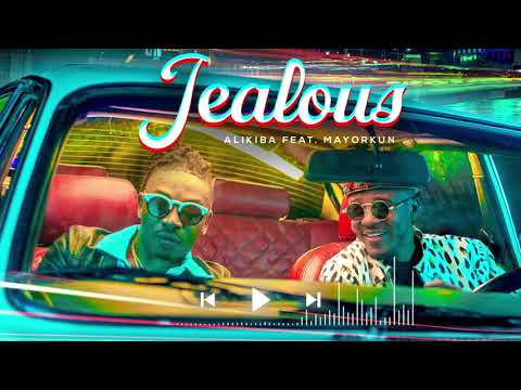 Alikiba Ft. Mayorkun - 'Jealous' Mp3 DOWNLOAD